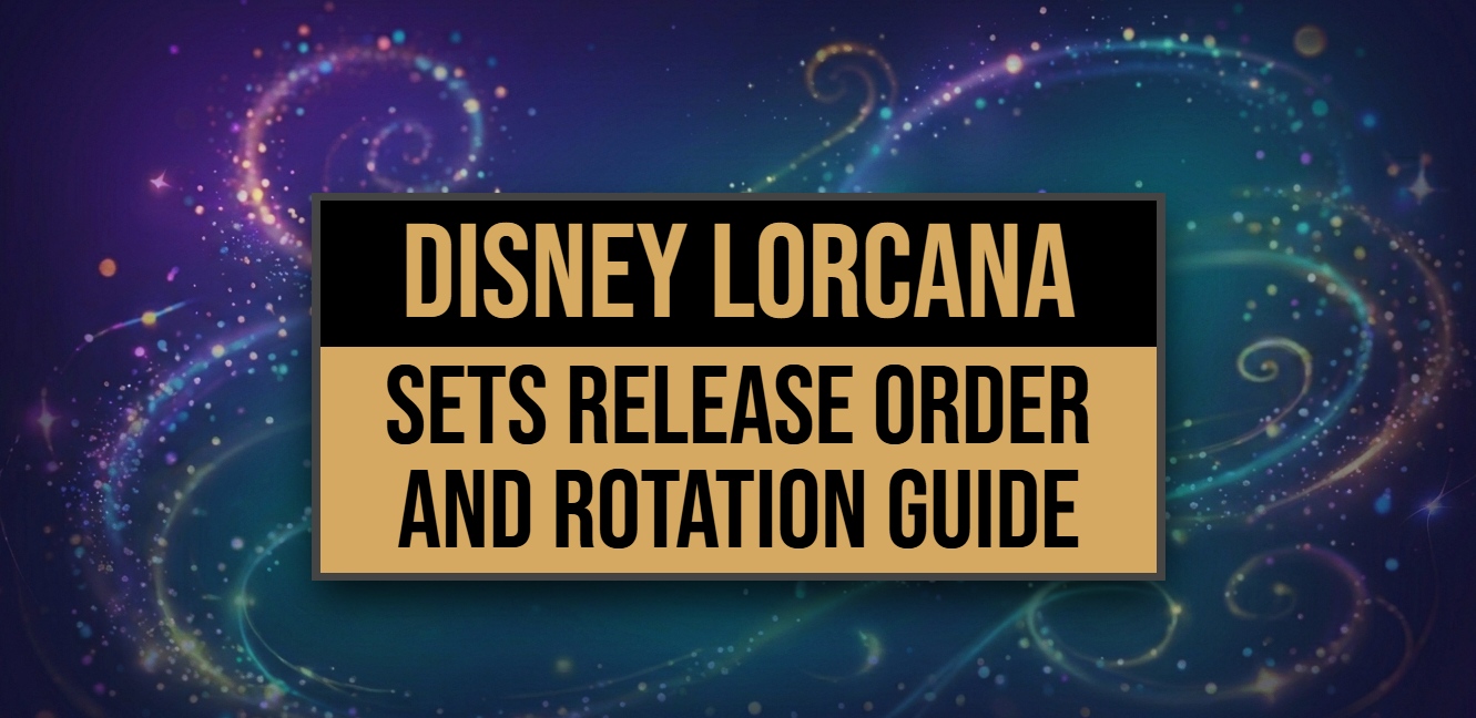 Lorcana Sets Release Dates and Rotation Guide