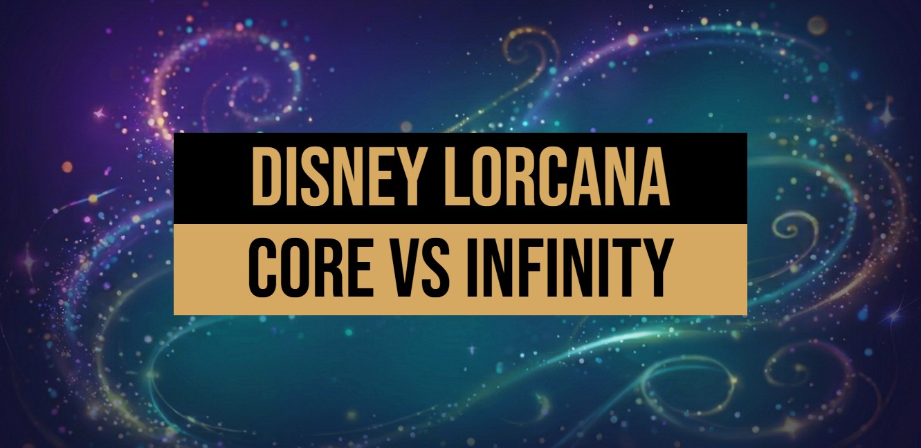Lorcana Core vs Infinity Format