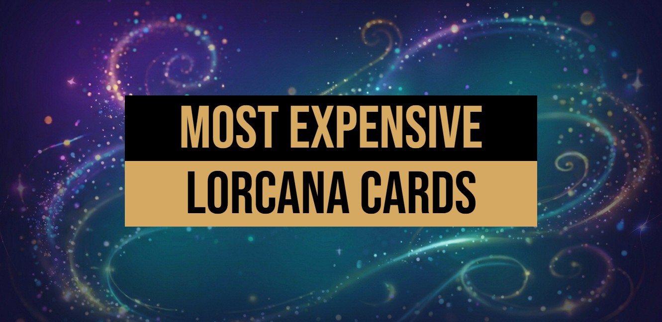 Most Expensive Lorcana Card