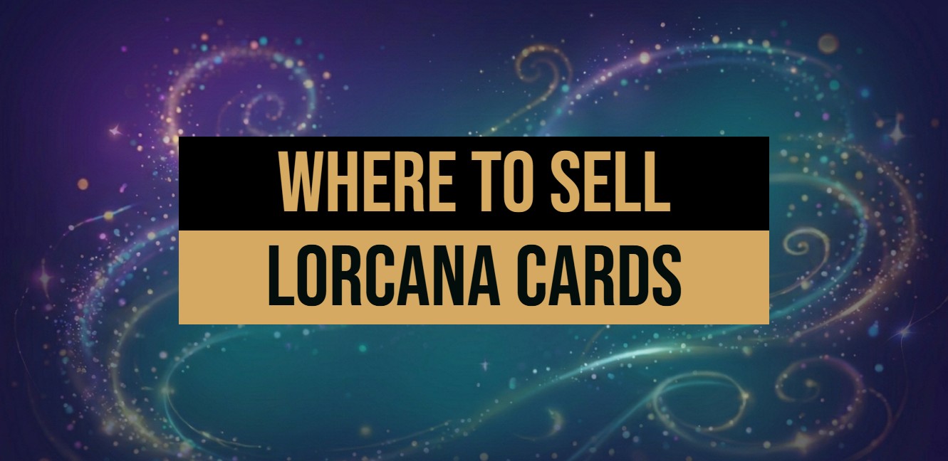 How to Sell Disney Lorcana Cards